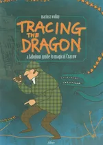 Tracing the Dragon - Mariusz Wollny
