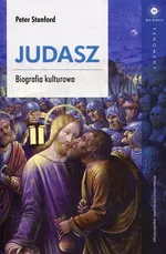 Judasz Biografia kulturowa - Peter Stanford
