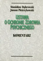 Ustawa o ochronie zdrowia psychicznego - Stanisław Dąbrowski
