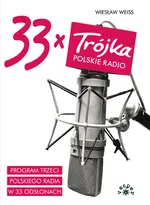 33 x Trójka - Outlet - Wiesław Weiss