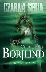 Przypływ - Cilla Borjlind