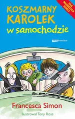 Koszmarny Karolek w samochodzie - Outlet - Francesca Simon