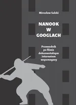 Nanook w googlach - Mirosław Salski