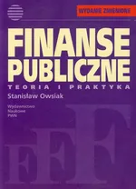 Finanse publiczne Teoria i praktyka - Outlet - Stanisław Owsiak