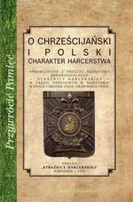 O chrześcijańskiej i polski charakter harcerstwa