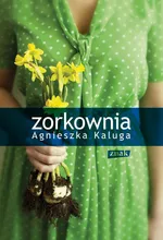 Zorkownia - Agnieszka Kaluga