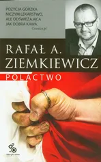Polactwo - Ziemkiewicz Rafał A.