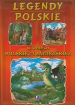 Legendy polskie w wersji polskiej i angielskiej - Outlet