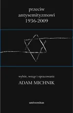 Przeciw antysemityzmowi 1936-2009 - Outlet