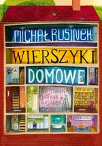 Wierszyki domowe Sześć i pół tuzinka wierszyków Rusinka - Michał Rusinek