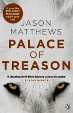 Palace of Treason - Jason Matthews