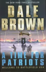 Time for Patriots - Dale Brown