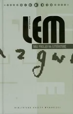Mój pogląd na literaturę Rozprawy i szkice Dzieła Tom XXI - Outlet - Stanisław Lem