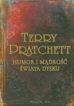 Humor i mądrość świata dysku - Outlet - Terry Pratchett