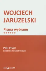 Pod prąd - Wojciech Jaruzelski