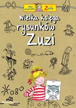 Wielka księga rysunków Zuzi - Ulrich Velte