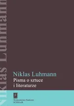 Pisma o sztuce i literaturze - Niklas Luhmann