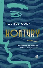 Kontury - Rachel Cusk