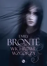 Wichrowe wzgórza - Outlet - Emily Bronte