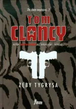 Zęby tygrysa - Tom Clancy