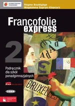 Francofolie express 2 Podręcznik z płytą CD - Outlet - Regine Boutegege