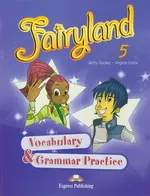 Fairyland 5 Vocabulary & Grammar Practice - Outlet - Jenny Dooley