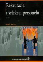 Rekrutacja i selekcja personelu - Marek Suchar