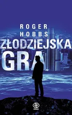 Złodziejska gra - Roger Hobbs