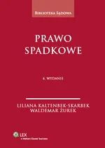 Prawo spadkowe - Liliana Kaltenbek-Skarbek