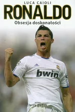 Ronaldo Obsesja doskonałości '12 - Outlet - Luca Caioli