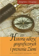 Historia odkryć geograficznych i poznania Ziemi - Outlet - Zbigniew Długosz