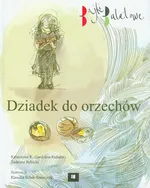 Dziadek do orzechów - Gardzina-Kubała Katarzyna K.