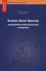 Evidence Based Medicine na przykładzie badań klinicznych z ramiprilem - Andrzej Cacko