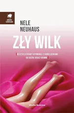 Zły wilk - Outlet - Nele Neuhaus