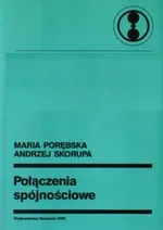 Połączenia spójnościowe - Maria Porębska
