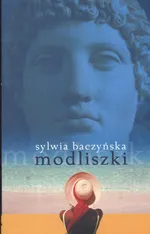 Modliszki - Sylwia Baczyńska
