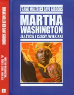 Mistrzowie Komiksu Martha Washington Jej życie i czasy wiek XXI Tom 1-2 - Outlet - Dave Gibbons