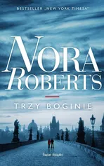 Trzy boginie - Nora Roberts