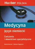 Medycyna Język niemiecki Ćwiczenia i słownictwo specjalistyczne - Outlet - Maciej Ganczar