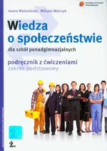 Wiedza o społeczeństwie podręcznik z ćwiczeniami zakres podstawowy - Mikołaj Walczyk