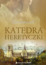 Katedra heretyczki - Martina Kempff