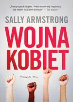 Wojna kobiet - Sally Armstrong