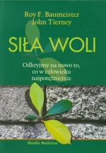 Siła woli - Outlet - Baumeister Roy F.