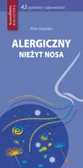 Alergiczny nieżyt nosa - Piotr Rapiejko