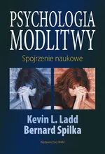 Psychologia modlitwy - Outlet - Ladd L Kevin