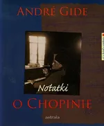 Notatki o Chopinie + CD - Outlet - Andre Gide