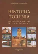 Historia Torunia - Zbigniew Grochowski