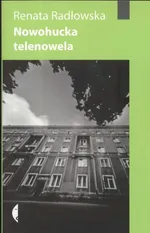 Nowohucka telenowela - Renata Radłowska