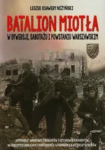 Batalion Miotła - Niżyński Leszek Ksawery