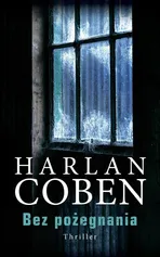 Bez pożegnania - Harlan Coben